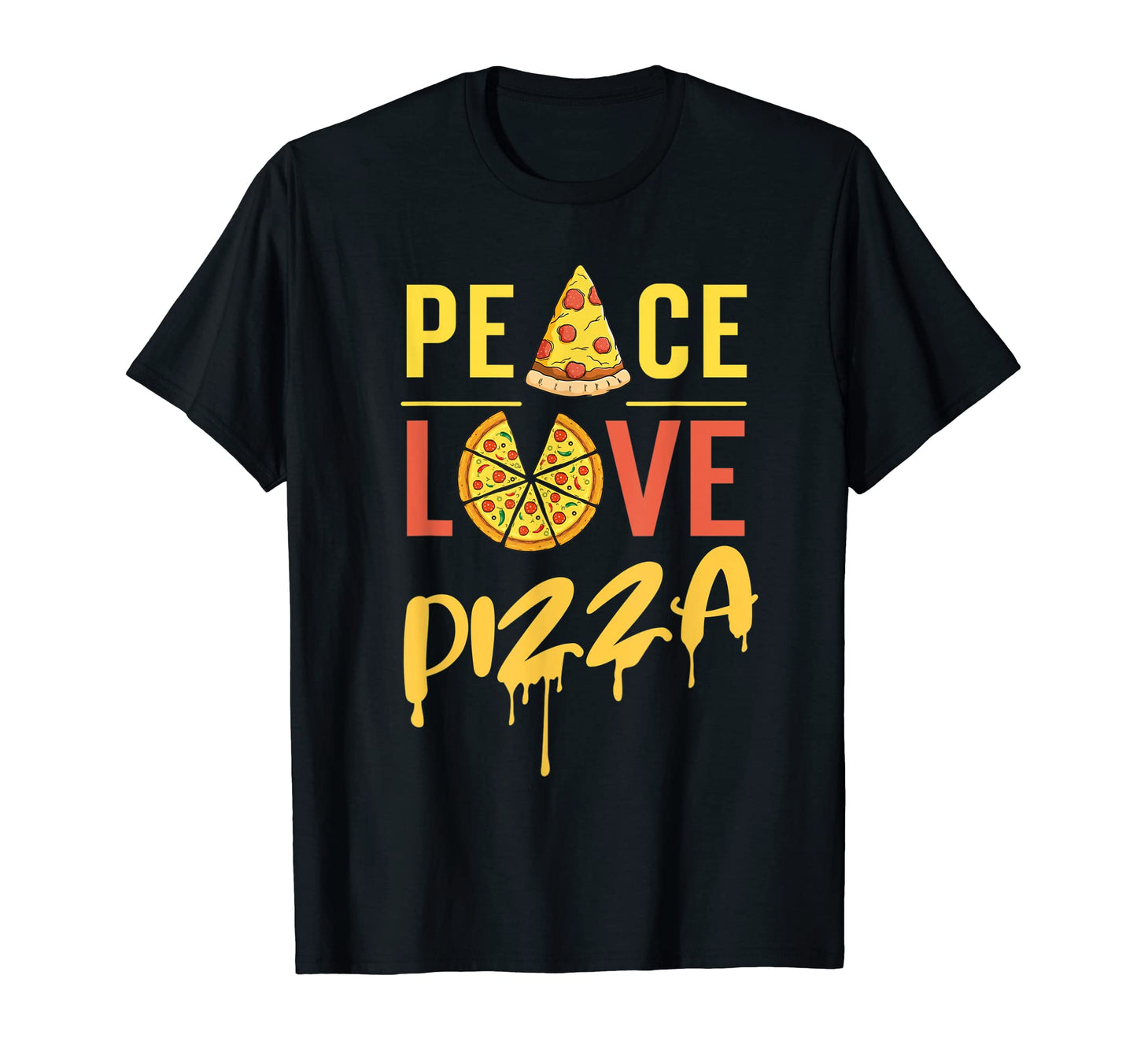 Pizza Maker Or Pizza Chef Peace Love Pizza T-Shirt - Graphic Print Unisex - T-Shirt, Sweatshirt, Hoodie