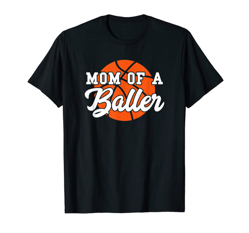 Mom Baller Basketball Mens Womens Bball T-Shirt - Graphic Print for Adults - T-Shirt, Sweatshirt, Hoodie