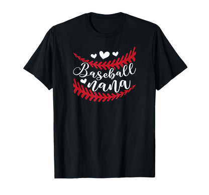 Baseball Nana Grandma Proud Nana T-Shirt - Fun Novelty Design for Adults - T-Shirt, Sweatshirt, Hoodie