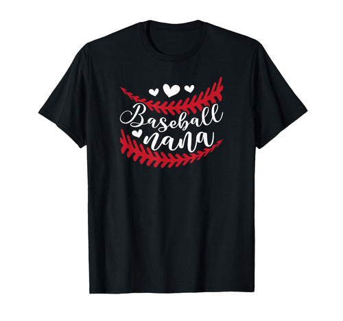 Baseball Nana Grandma Proud Nana T-Shirt - Fun Novelty Design for Adults - T-Shirt, Sweatshirt, Hoodie