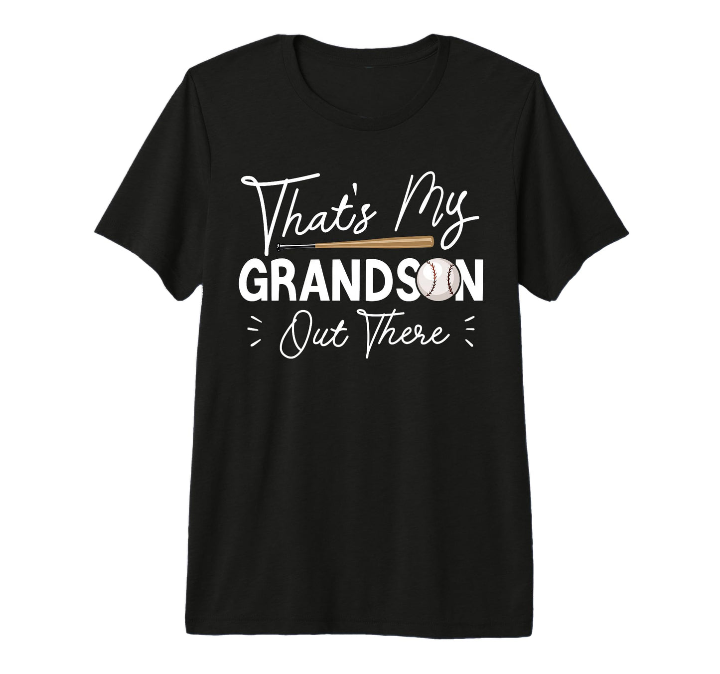 Thats My Grandson Out There Funny T-Shirt - Novelty Apparel Unisex - T-Shirt, Sweatshirt, Hoodie