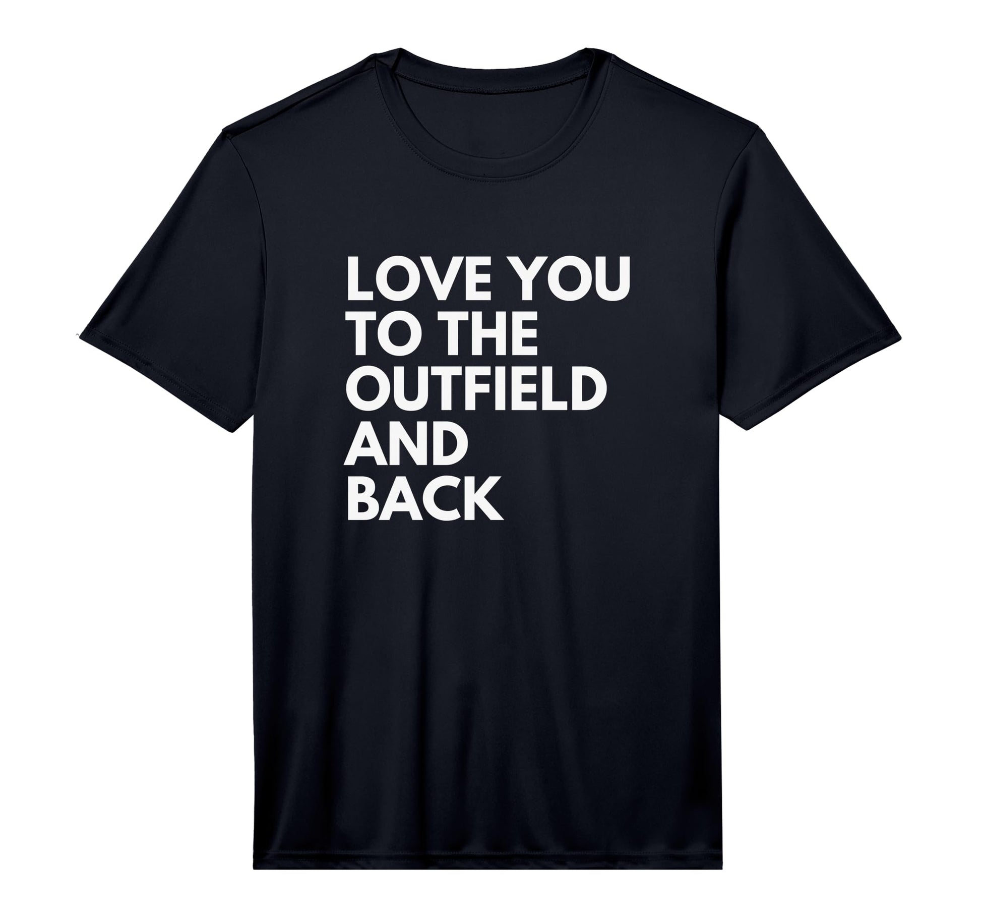 Love You To Outfield And Back Baseball T-Shirt - Aesthetic Graphic Unisex - T-Shirt, Sweatshirt, Hoodie