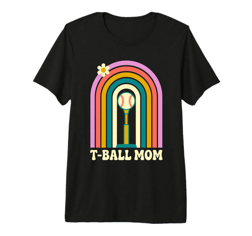 Funny T Ball Mom Softball Ball T Ball T-Shirt - Fun Novelty Design Unisex - T-Shirt, Sweatshirt, Hoodie
