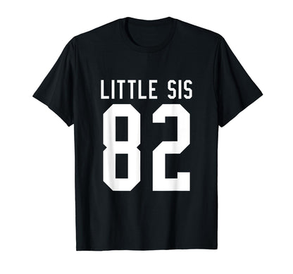 Number 82 Little Sis Biggest Fan T-Shirt - Graphic Print for Adults - T-Shirt, Sweatshirt, Hoodie