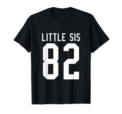 Number 82 Little Sis Biggest Fan T-Shirt - Graphic Print for Adults - T-Shirt, Sweatshirt, Hoodie