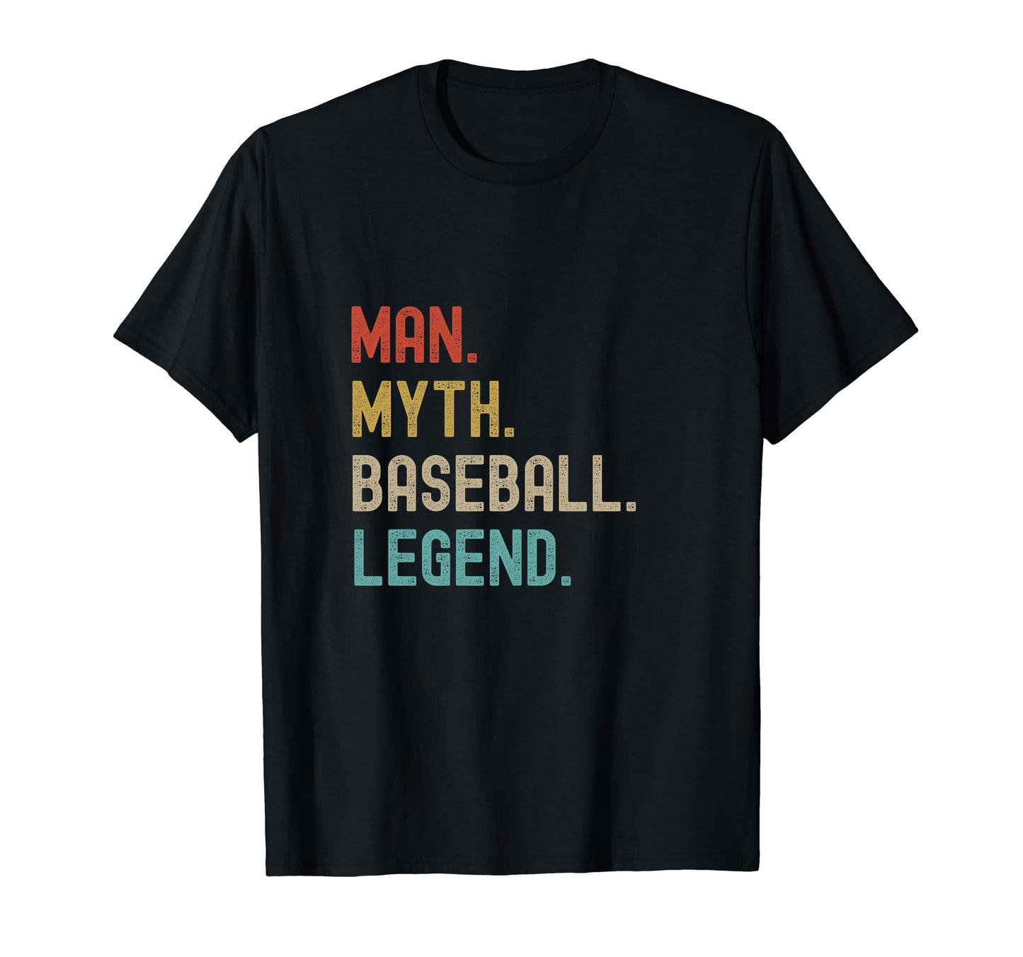 Baseball Myth Legend Funny Joke Mens T-Shirt - Aesthetic Graphic Men Women - T-Shirt, Sweatshirt, Hoodie