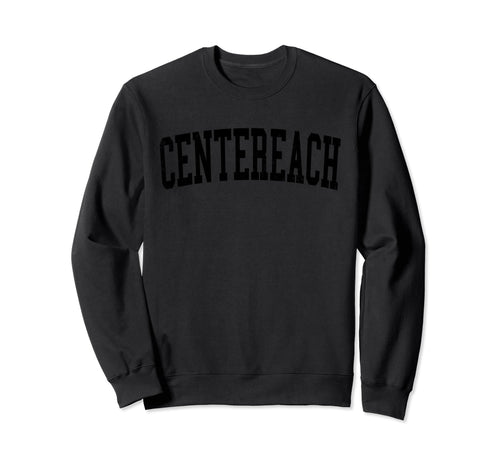 Centereach Ny Distressed Black Varsity Sweatshirt - Novelty Apparel Unisex - T-Shirt, Sweatshirt, Hoodie
