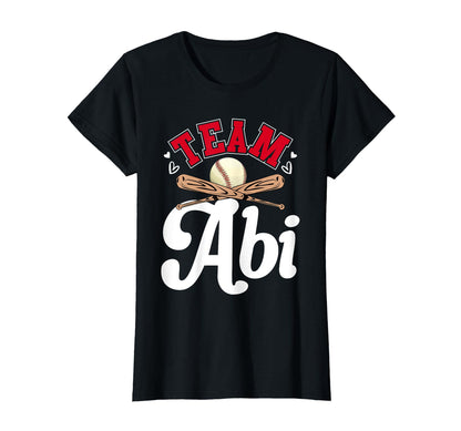 Team Abi Mothers Day Baseball Softball T-Shirt - Fun Novelty Design Unisex - T-Shirt, Sweatshirt, Hoodie