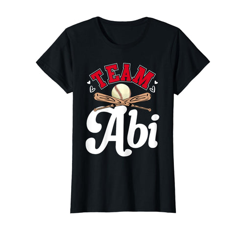 Team Abi Mothers Day Baseball Softball T-Shirt - Fun Novelty Design Unisex - T-Shirt, Sweatshirt, Hoodie