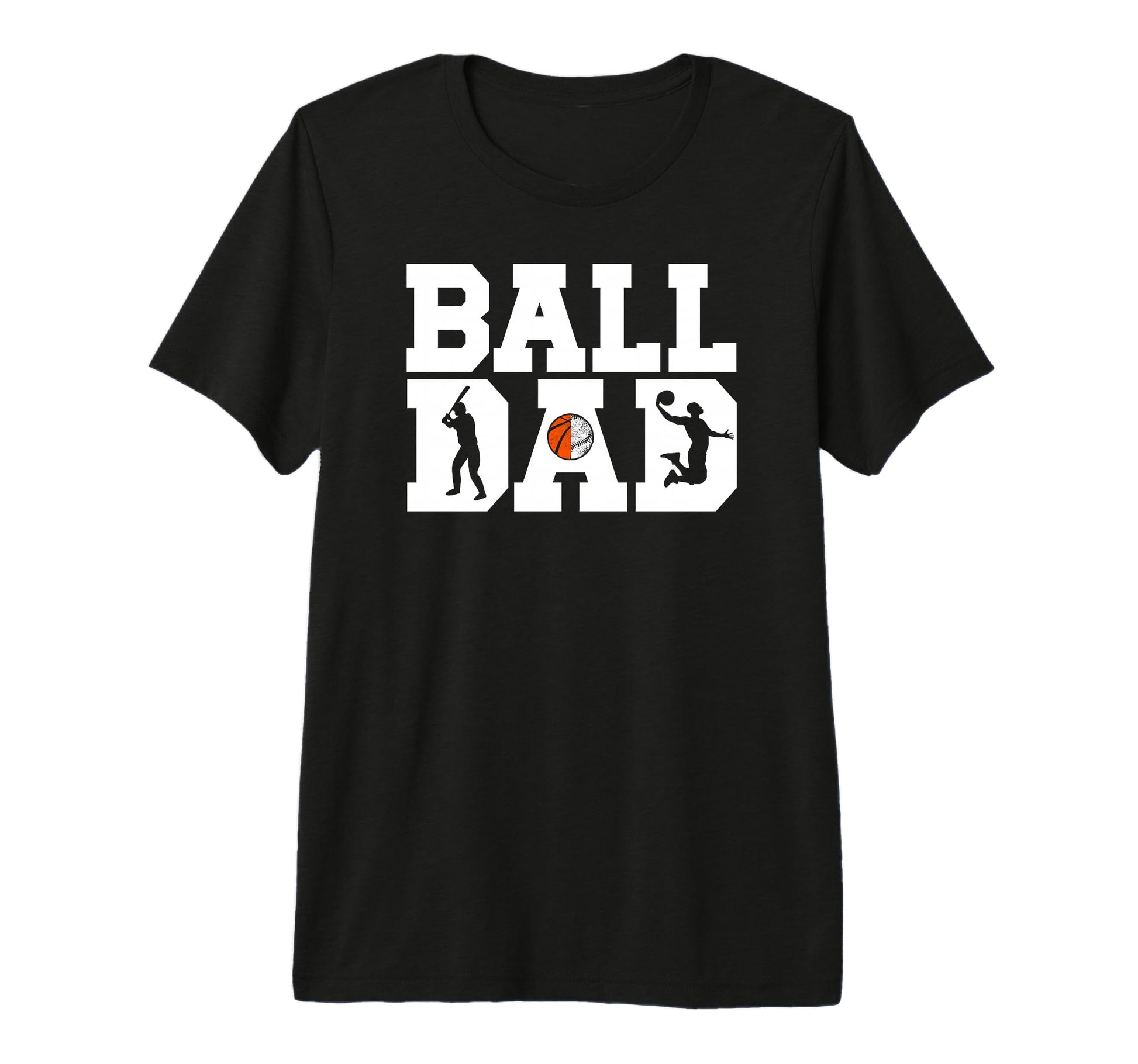 Mens Ball Dad Proud Baseball Basketball T-Shirt - Unique Graphic Unisex - T-Shirt, Sweatshirt, Hoodie
