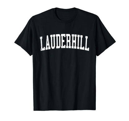 Lauderhill Fl Distressed White Varsity T-Shirt - Minimalist Print Unisex - T-Shirt, Sweatshirt, Hoodie