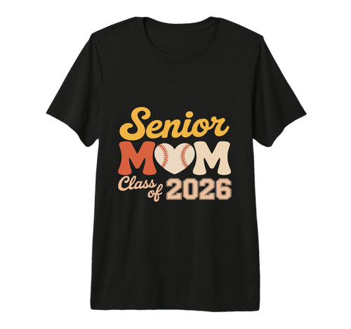Proud Senior Baseball Mom Class 2026 T-Shirt - Minimalist Print Men Women - T-Shirt, Sweatshirt, Hoodie