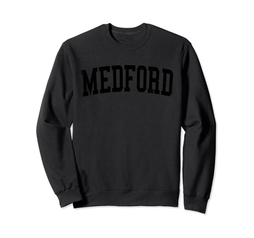 Medford Or Distressed Black Sweatshirt - Fun Novelty Design for Adults - T-Shirt, Sweatshirt, Hoodie