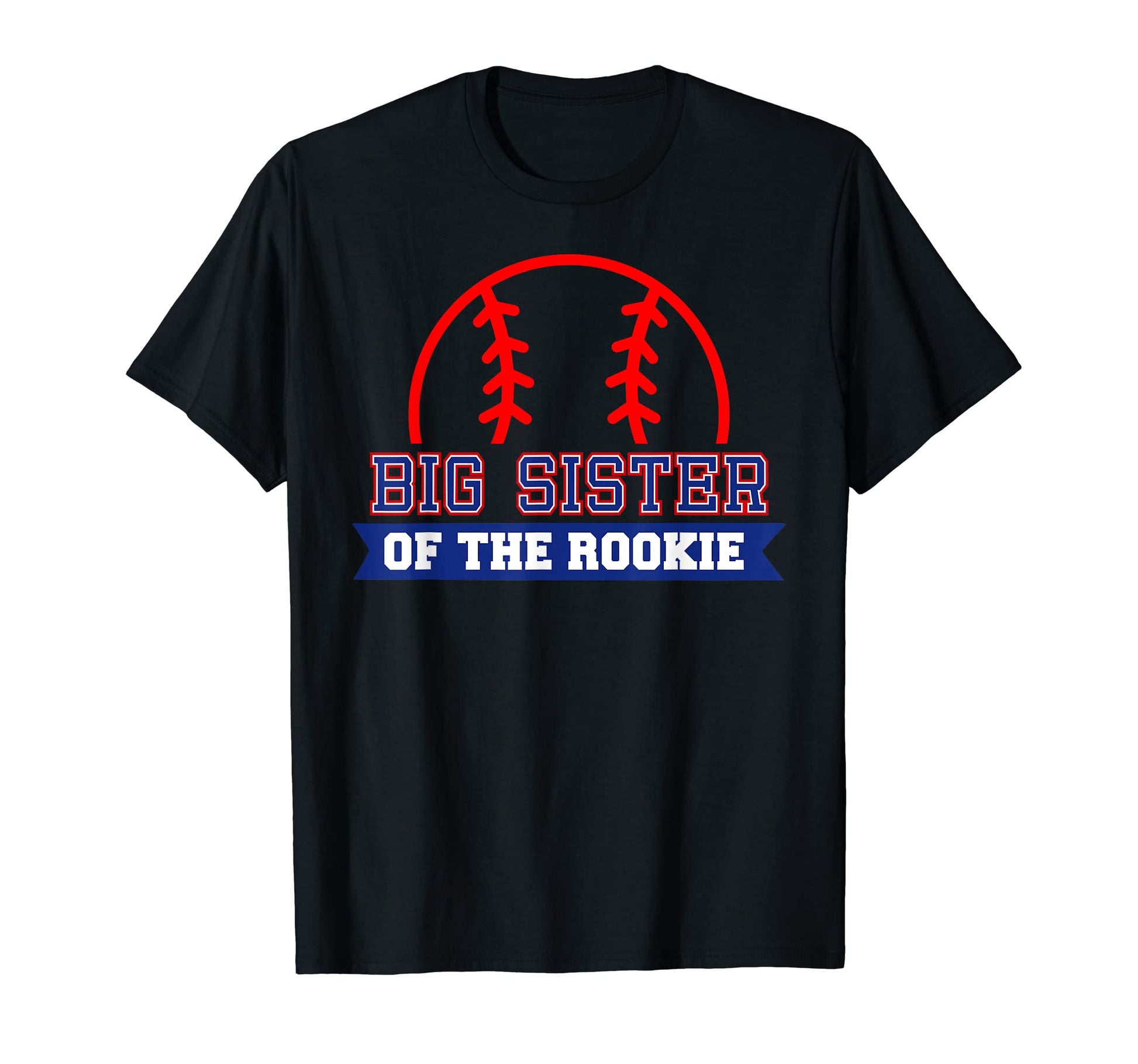 Big Sister Rookie 1St Birthday T-Shirt - Streetwear Style Men Women - T-Shirt, Sweatshirt, Hoodie