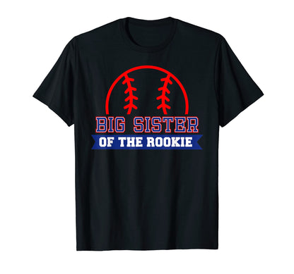 Big Sister Rookie 1St Birthday T-Shirt - Streetwear Style Men Women - T-Shirt, Sweatshirt, Hoodie