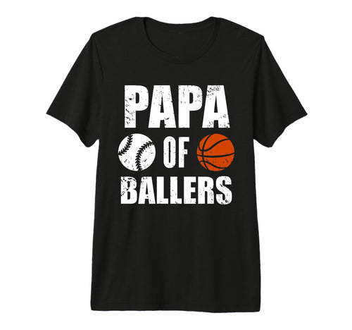 Mens Papa Ballers Funny Baseball Basketball T-Shirt - Graphic Print Unisex - T-Shirt, Sweatshirt, Hoodie