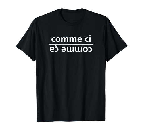 Aesthetic Comme Ci Comme Ca French T-Shirt - Custom Art Print for Adults - T-Shirt, Sweatshirt, Hoodie