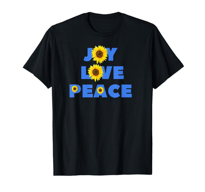 Joy Love Peace Sunflowers T-Shirt - Minimalist Print Unisex - T-Shirt, Sweatshirt, Hoodie