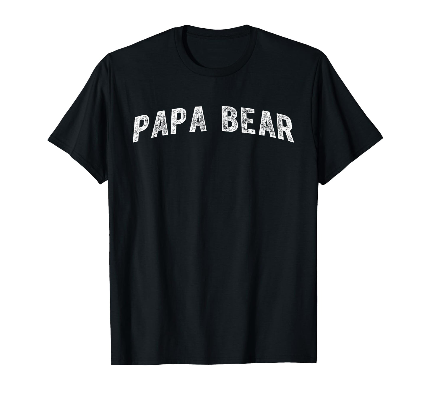 Papa Bear T-Shirt - Streetwear Style Men Women - T-Shirt, Sweatshirt, Hoodie