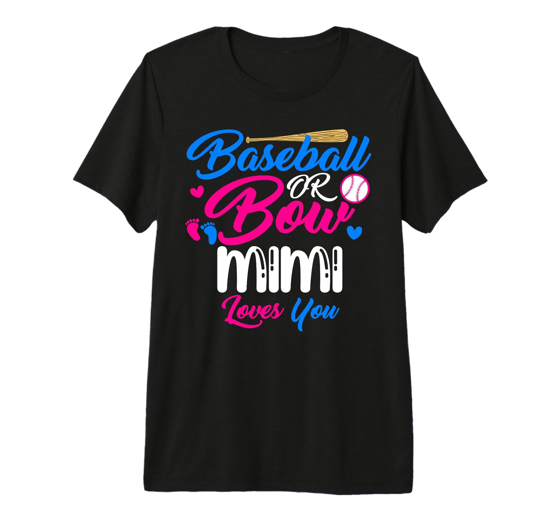 Baseball Or Bow Mimi Loves You T-Shirt - Casual Everyday Wear Men Women - T-Shirt, Sweatshirt, Hoodie