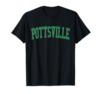 Pottsville Pa Distressed Green Varsity T-Shirt - Novelty Apparel Men Women - T-Shirt, Sweatshirt, Hoodie