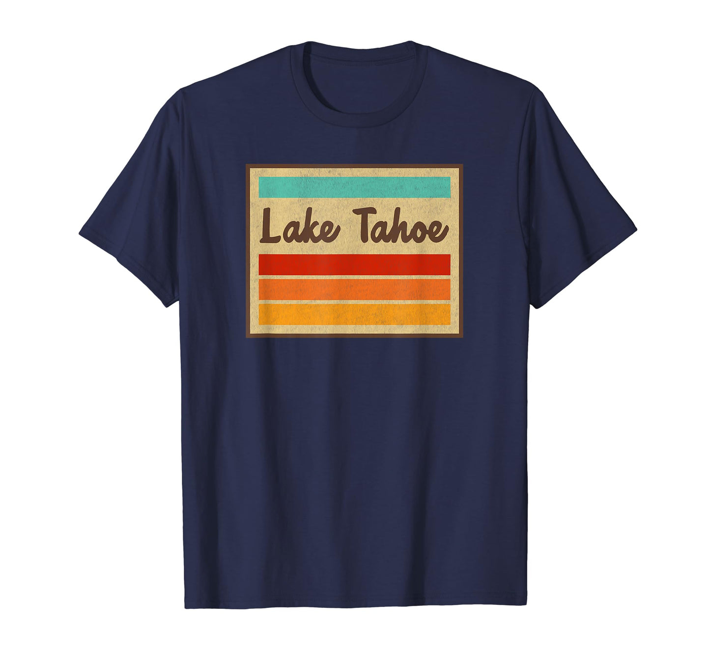 Lake Tahoe Nevada State Park 70S T-Shirt - Unique Graphic Men Women - T-Shirt, Sweatshirt, Hoodie
