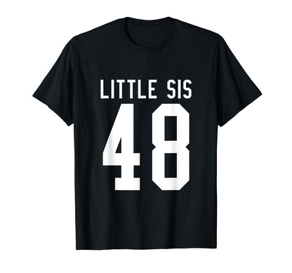 Number 48 Little Sis Biggest Fan T-Shirt - Unique Graphic for Adults - T-Shirt, Sweatshirt, Hoodie