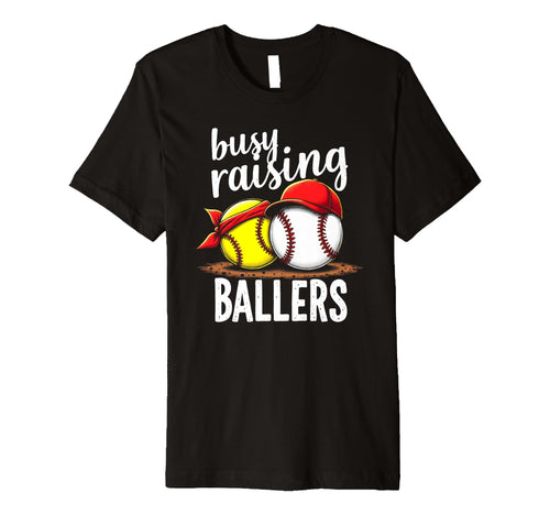 Warm Busy Raising Ballers Family Sports T-Shirt - Aesthetic Graphic Unisex - T-Shirt, Sweatshirt, Hoodie