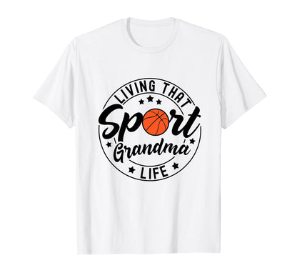 Living That Sport Grandma Life Baseball T-Shirt - Streetwear Style Unisex - T-Shirt, Sweatshirt, Hoodie