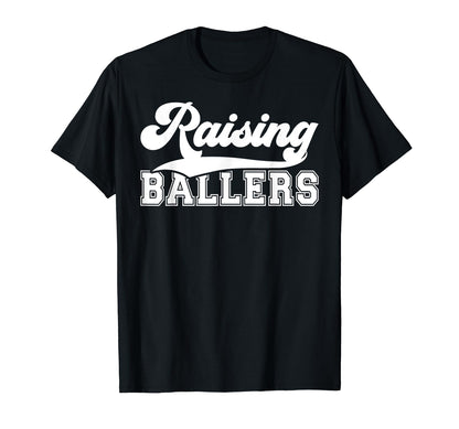 Raising Ballers Sports Mom Sports T-Shirt - Aesthetic Graphic Unisex - T-Shirt, Sweatshirt, Hoodie