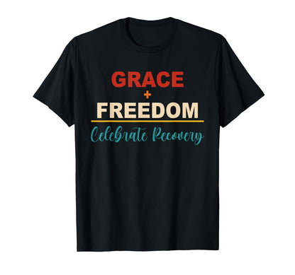 Grace Freedom Celebrate Recovery Peace T-Shirt - Unique Graphic for Adults - T-Shirt, Sweatshirt, Hoodie