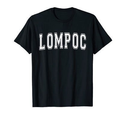 Lompoc Ca California Usa Sports T-Shirt - Minimalist Print for Adults - T-Shirt, Sweatshirt, Hoodie