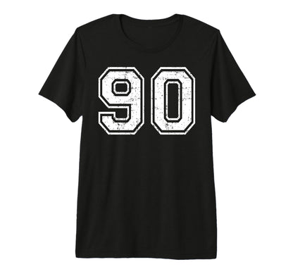 90 Number Ninety Team Sports Grunge T-Shirt - Streetwear Style Men Women - T-Shirt, Sweatshirt, Hoodie