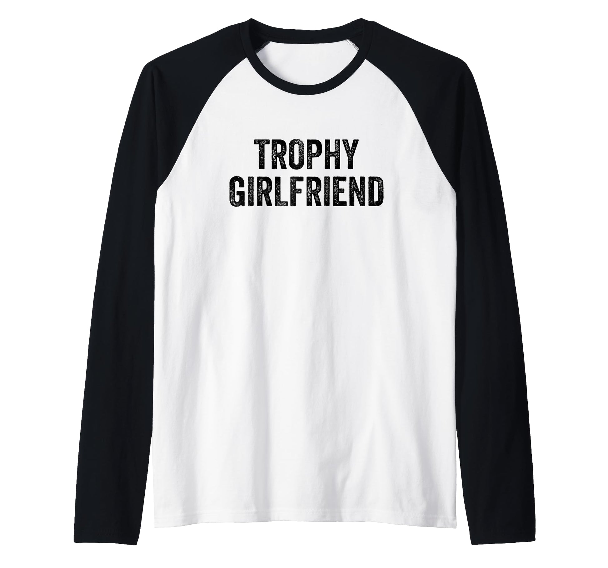 Trophy Girlfriend Gifts Him And Her Sweatshirt - Minimalist Print Unisex - T-Shirt, Sweatshirt, Hoodie