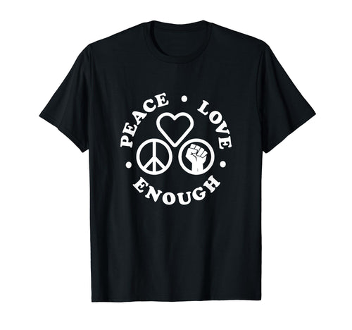 Peace Love Enough Circle Icons Dark T-Shirt - Aesthetic Graphic Men Women - T-Shirt, Sweatshirt, Hoodie