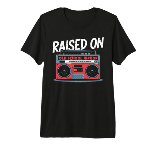 Raised Old School Hiphop Boombox 80S T-Shirt - Streetwear Style for Adults - T-Shirt, Sweatshirt, Hoodie