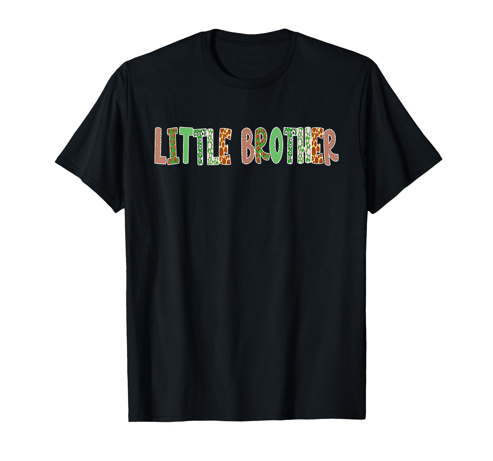 Sports Baller Little Brother T-Shirt - Fun Novelty Design Men Women - T-Shirt, Sweatshirt, Hoodie