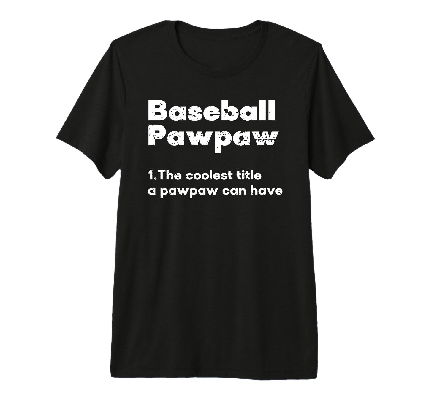Mens Baseball Pawpaw Definition T-Shirt - Custom Art Print for Adults - T-Shirt, Sweatshirt, Hoodie