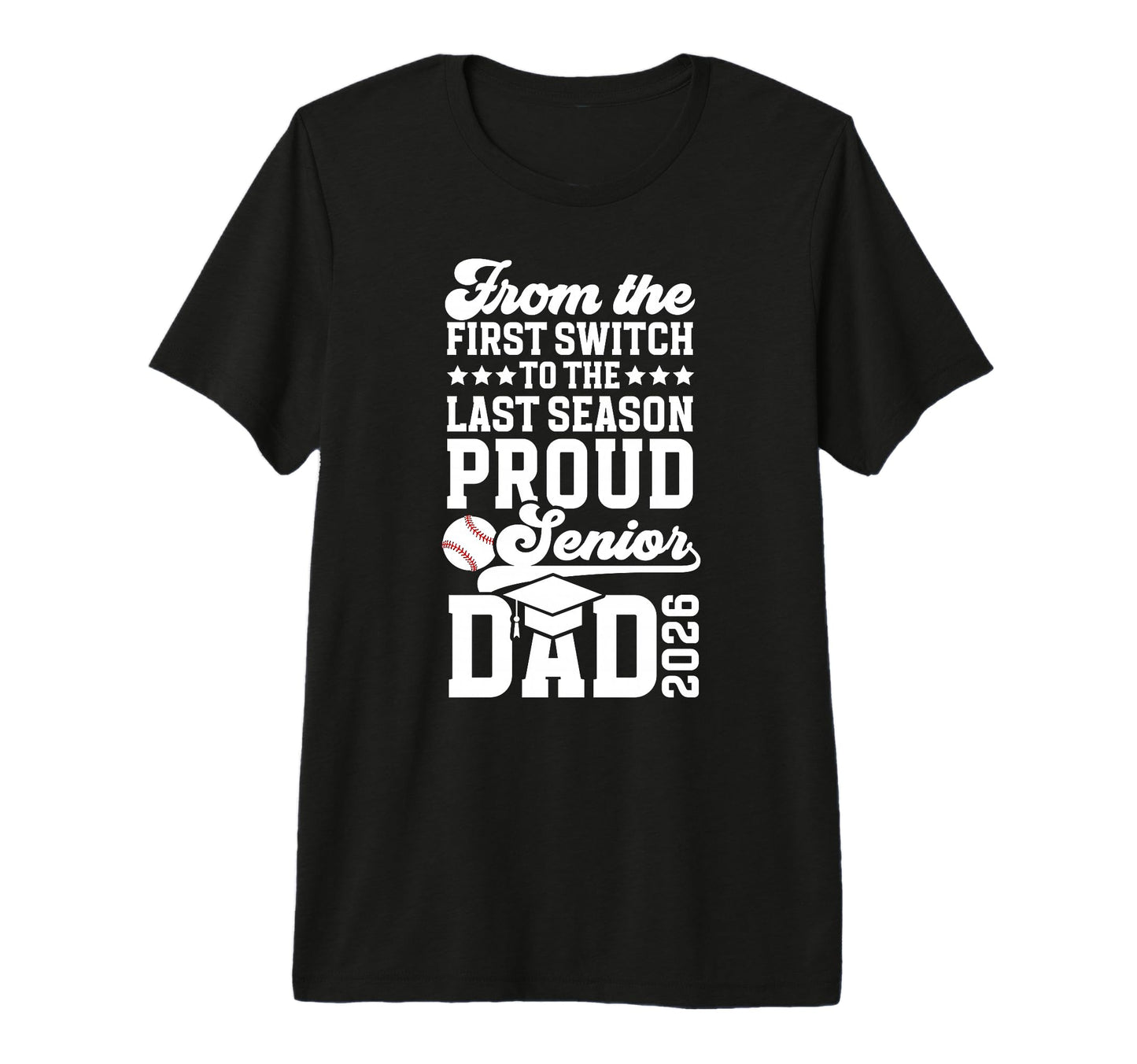 Mens Proud Baseball Senior Dad 2026 T-Shirt - Novelty Apparel Unisex - T-Shirt, Sweatshirt, Hoodie