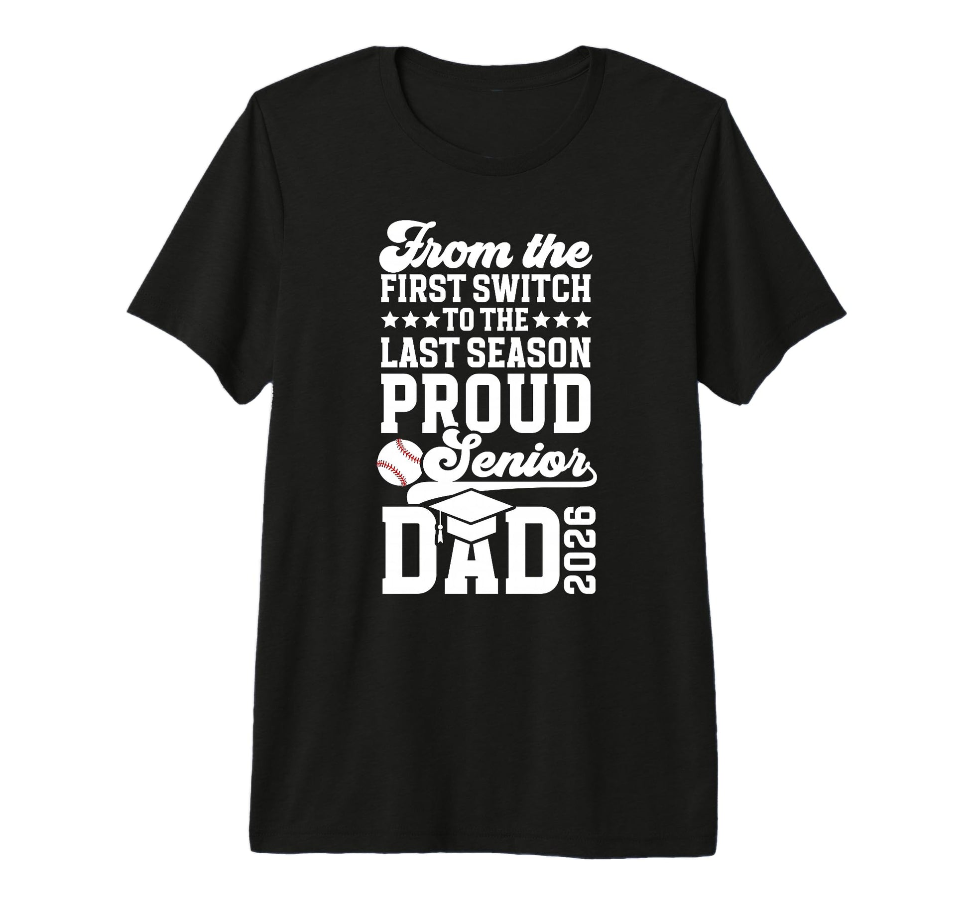 Mens Proud Baseball Senior Dad 2026 T-Shirt - Novelty Apparel Unisex - T-Shirt, Sweatshirt, Hoodie