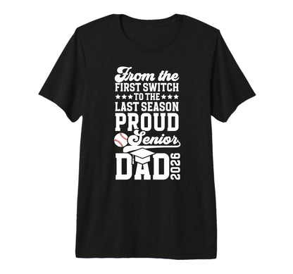 Mens Proud Baseball Senior Dad 2026 T-Shirt - Novelty Apparel Unisex - T-Shirt, Sweatshirt, Hoodie