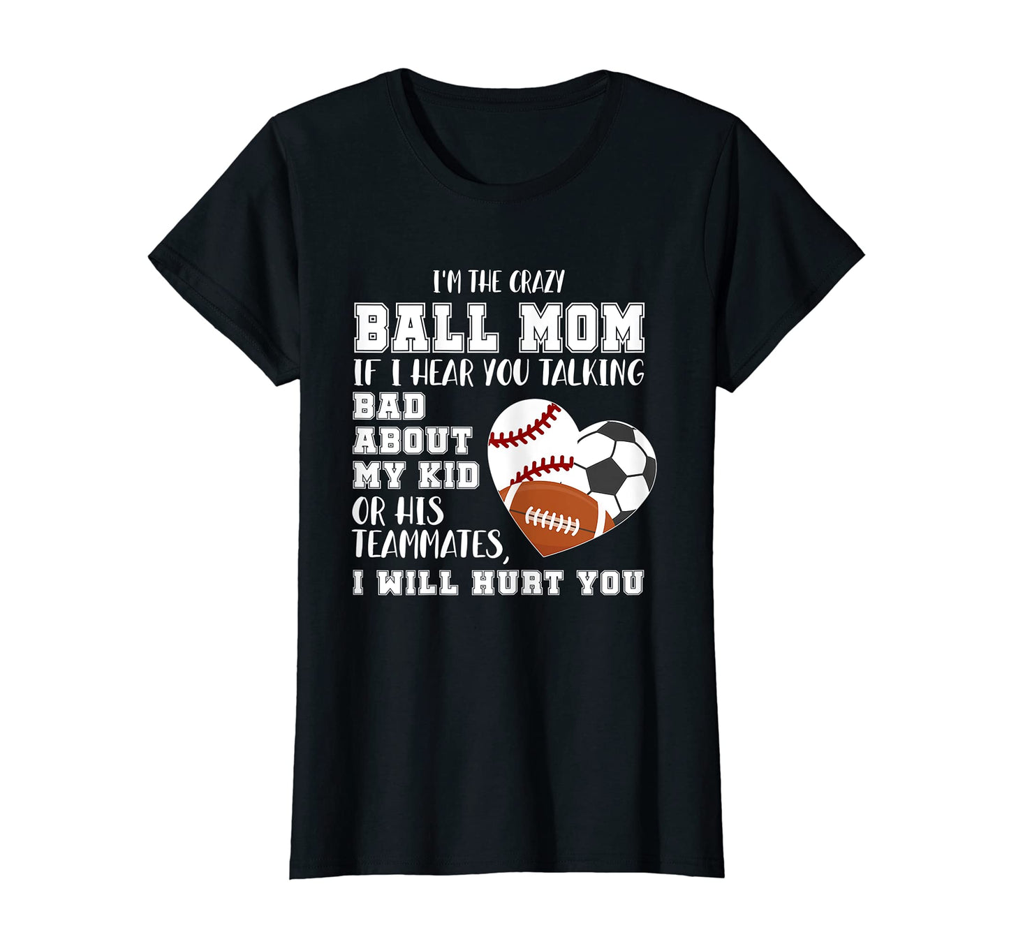 Womens Im Crazy Ball Mom Raising T-Shirt - Aesthetic Graphic Men Women - T-Shirt, Sweatshirt, Hoodie