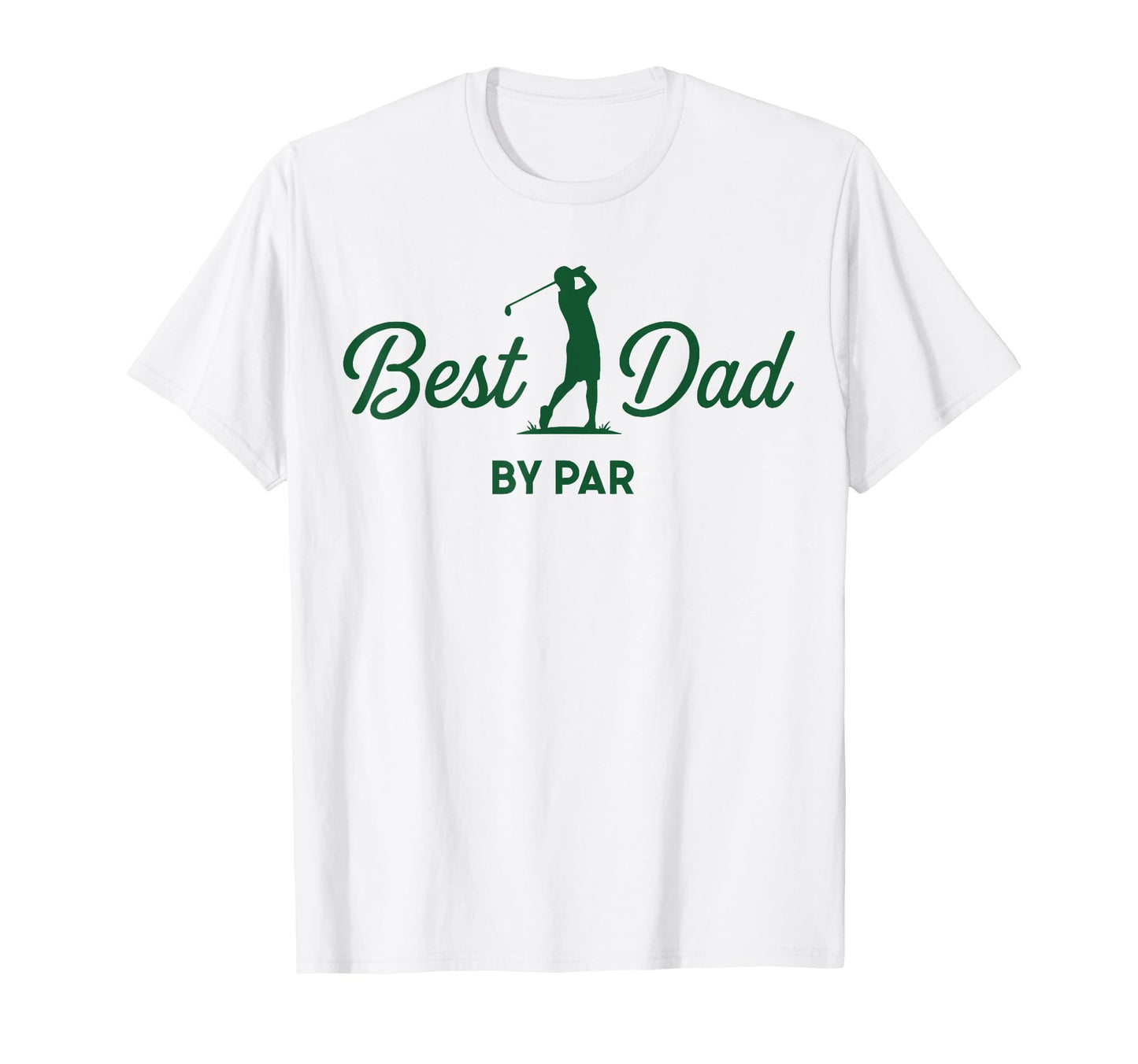 Best Dad Par Funny Golfer Fathers Day T-Shirt - Minimalist Print Unisex - T-Shirt, Sweatshirt, Hoodie
