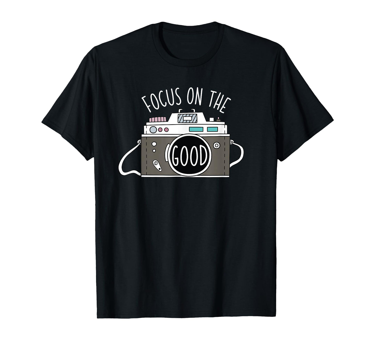 Photo Camera Positive Photographer T-Shirt - Casual Everyday Wear Men Women - T-Shirt, Sweatshirt, Hoodie