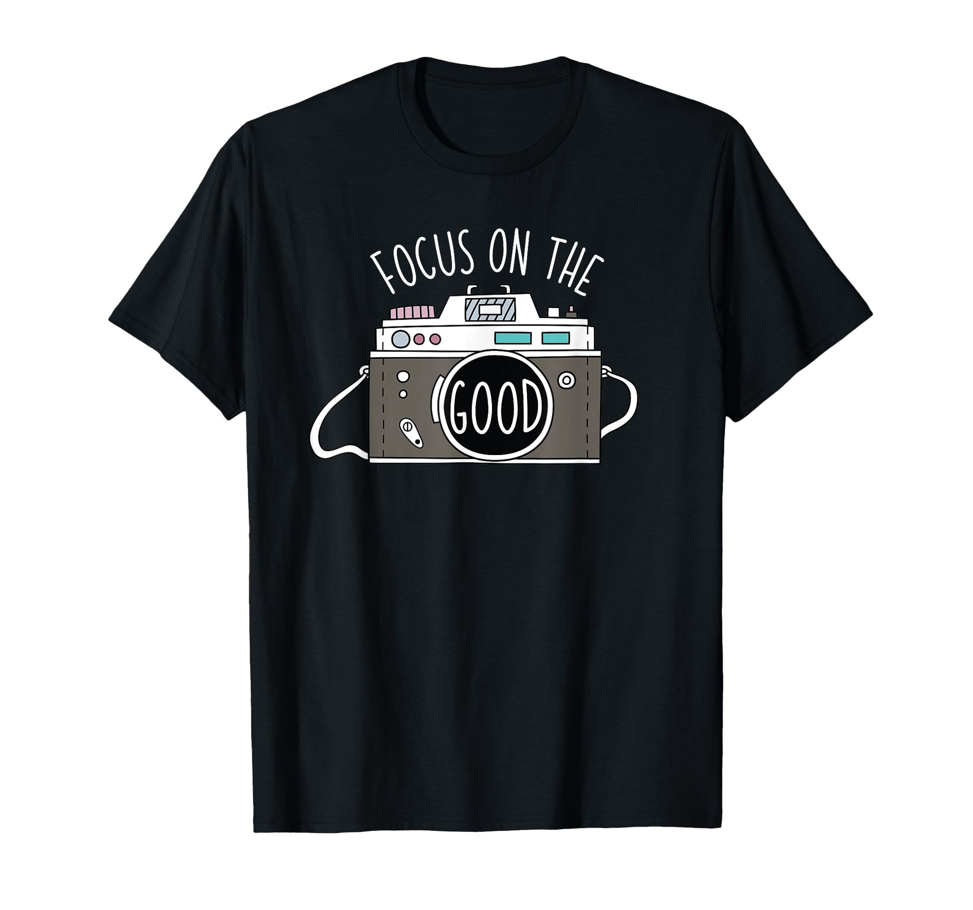 Photo Camera Positive Photographer T-Shirt - Casual Everyday Wear Men Women - T-Shirt, Sweatshirt, Hoodie