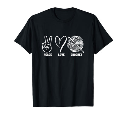 Crocheting Lover Peace Love Crochet T-Shirt - Unique Graphic Unisex - T-Shirt, Sweatshirt, Hoodie