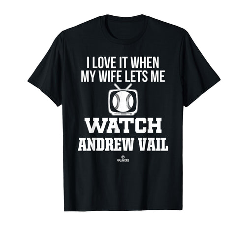 My Wife Lets Me Watch Andrew Vail T-Shirt - Streetwear Style Men Women - T-Shirt, Sweatshirt, Hoodie