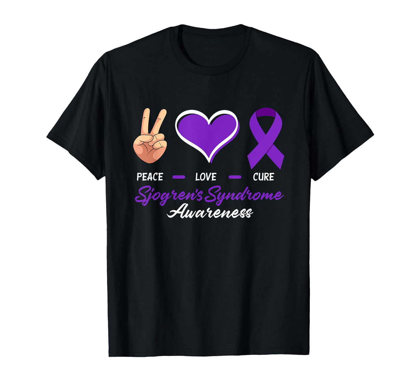 Peace Love Cure Sjogrens Syndrome T-Shirt - Aesthetic Graphic Unisex - T-Shirt, Sweatshirt, Hoodie