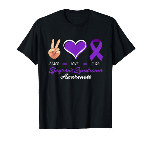 Peace Love Cure Sjogrens Syndrome T-Shirt - Aesthetic Graphic Unisex - T-Shirt, Sweatshirt, Hoodie