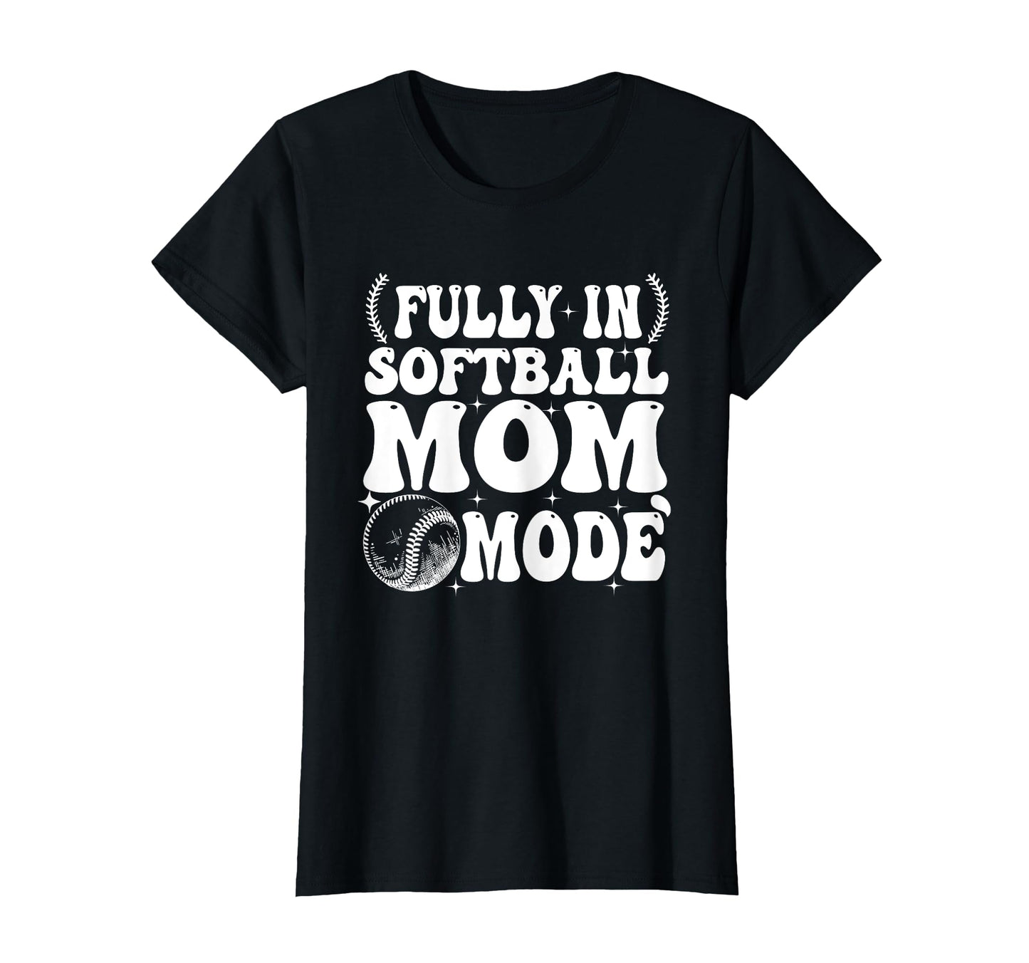 Softball Mom Mothers Day Baseball T-Shirt - Unique Graphic for Adults - T-Shirt, Sweatshirt, Hoodie